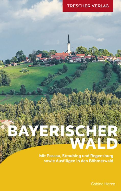 Produktbild: TRESCHER Reisef&uuml;hrer Bayerischer Wald