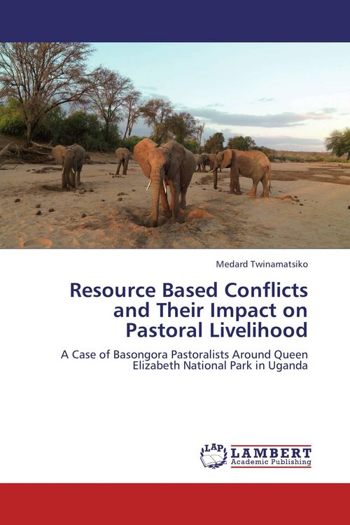 Produktbild: Resource Based Conflicts and Their Impact on Pastoral Livelihood