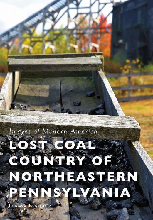 Produktbild: Lost Coal Country of Northeastern Pennsylvania