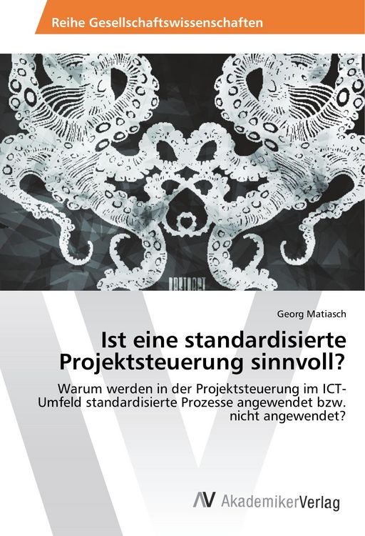 Produktbild: Ist eine standardisierte Projektsteuerung sinnvoll?