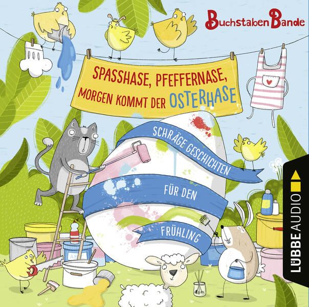 Produktbild: BuchstabenBande, Spa&szlig;hase, Pfeffernase, morgen kommt der Osterhase! - Schr&auml;ge Geschichten f&uuml;r den Fr&uuml;hling