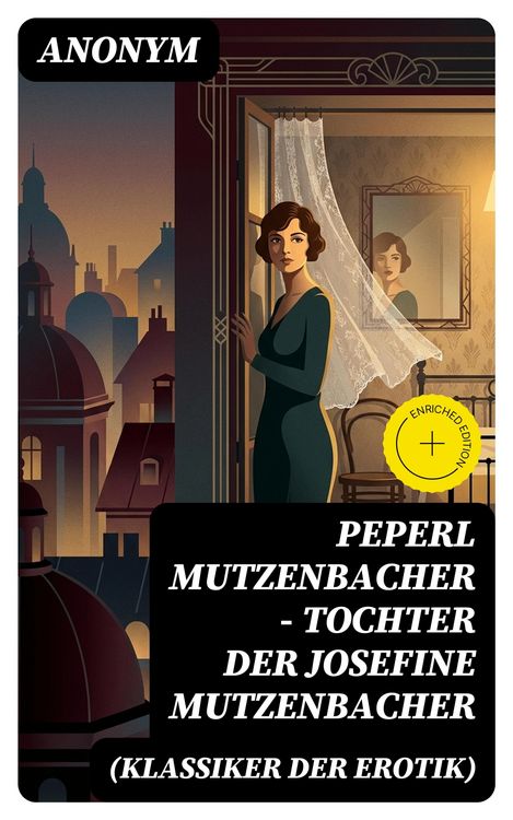 Produktbild: Peperl Mutzenbacher - Tochter der Josefine Mutzenbacher (Klassiker der Erotik)