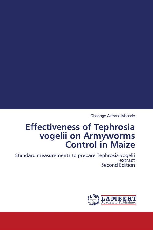 Produktbild: Effectiveness of Tephrosia vogelii on Armyworms Control in Maize