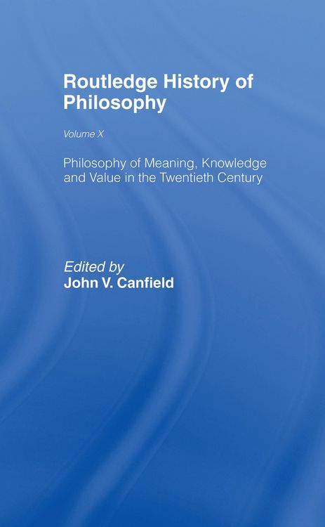 Produktbild: Philosophy of Meaning, Knowledge and Value in the Twentieth Century