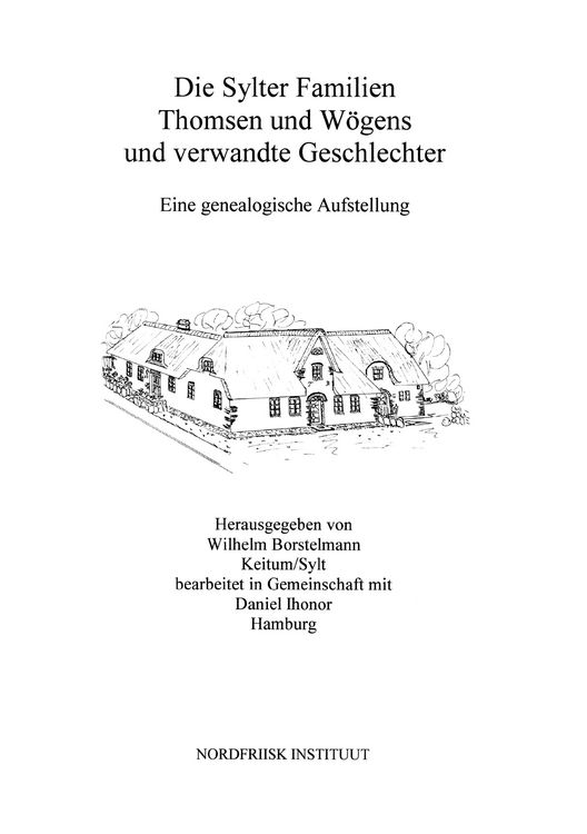 Produktbild: Die Sylter Familien Thomsen und W&ouml;gens und verwandte Geschlechter