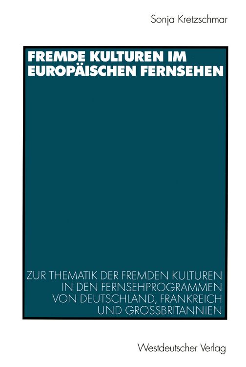 Produktbild: Fremde Kulturen im europ&auml;ischen Fernsehen