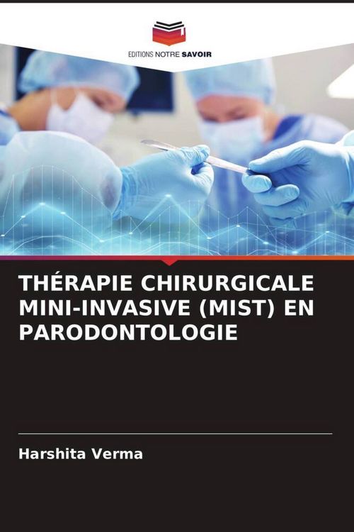 Produktbild: Th&eacute;rapie Chirurgicale Mini-Invasive (mist) En Parodontologie