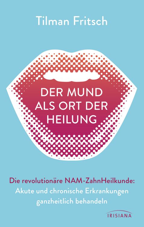 Produktbild: Der Mund als Ort der Heilung