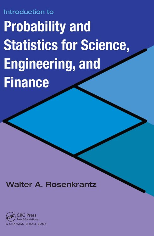 Produktbild: Introduction to Probability and Statistics for Science, Engineering, and Finance