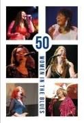 Produktbild: 50 Women in the Blues