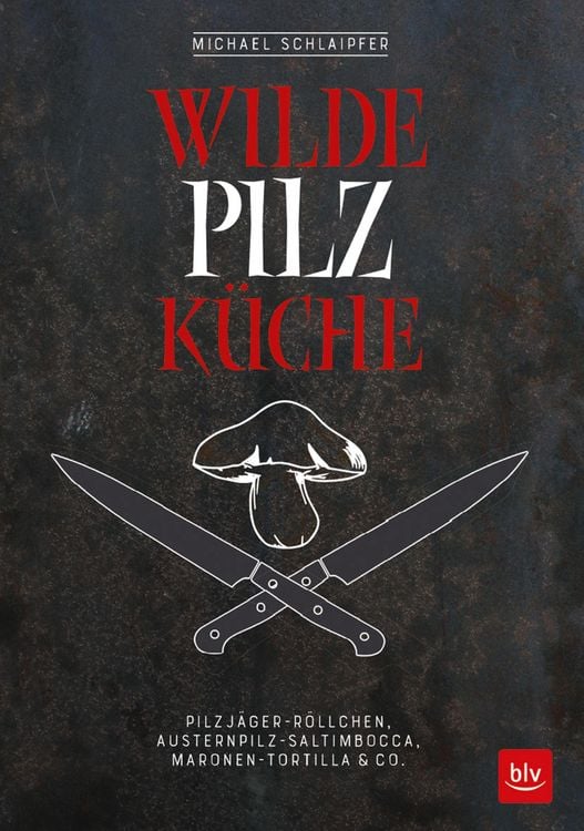 Produktbild: Wilde Pilzk&uuml;che