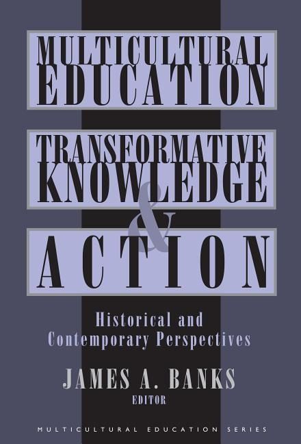 Produktbild: Multicultural Education, Transformative Knowledge and Action