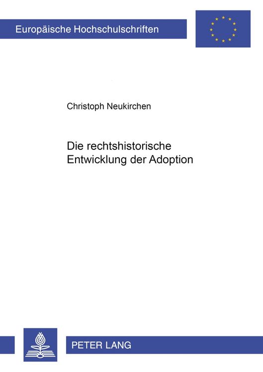 Produktbild: Die rechtshistorische Entwicklung der Adoption
