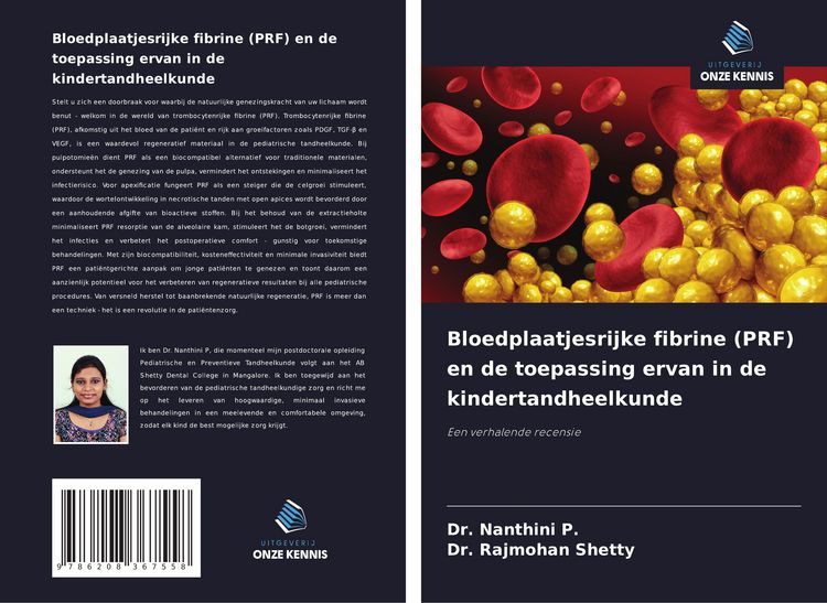 Produktbild: Bloedplaatjesrijke fibrine (PRF) en de toepassing ervan in de kindertandheelkunde