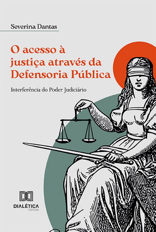 Produktbild: O acesso &agrave; justi&ccedil;a atrav&eacute;s da Defensoria P&uacute;blica