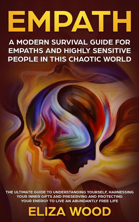 Produktbild: Empath: A Modern Survival Guide for Empaths and Highly Sensitive People in This Chaotic World