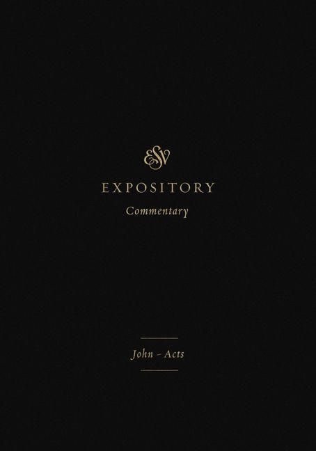 Produktbild: ESV Expository Commentary - John-Acts (Volume 9)