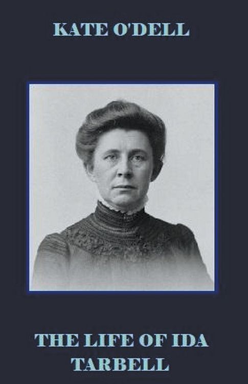 Produktbild: The Life of Ida Tarbell