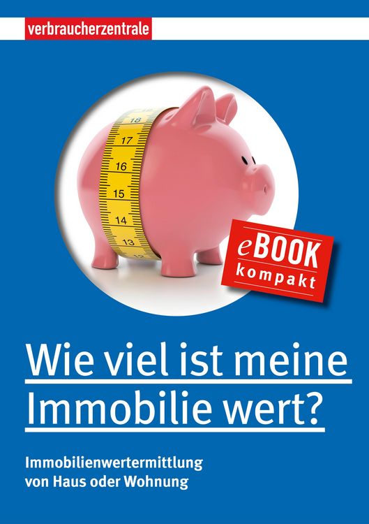 Produktbild: Wie viel ist meine Immobilie wert?