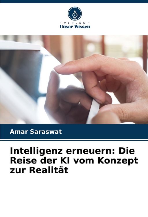 Produktbild: Intelligenz erneuern: Die Reise der KI vom Konzept zur Realit&auml;t
