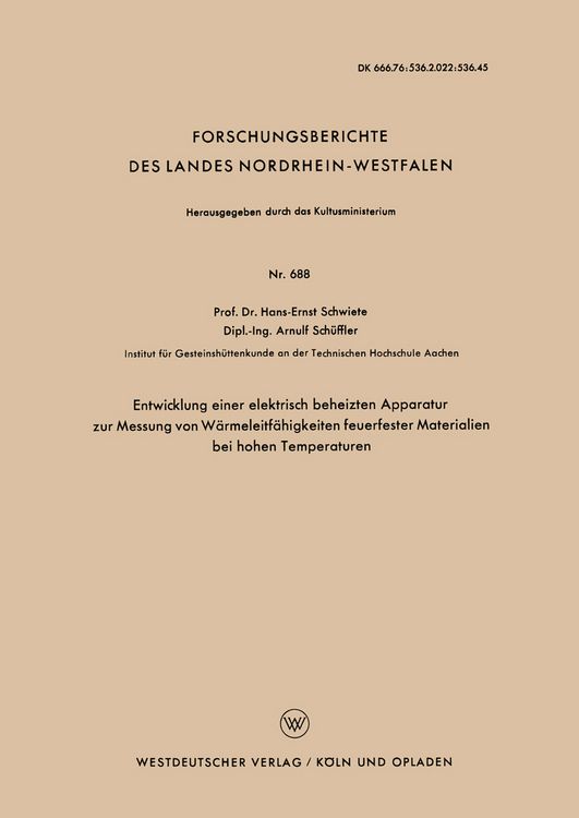Produktbild: Entwicklung einer elektrisch beheizten Apparatur zur Messung von W&auml;rmeleitf&auml;higkeiten feuerfester Materialien bei hohen Temperaturen