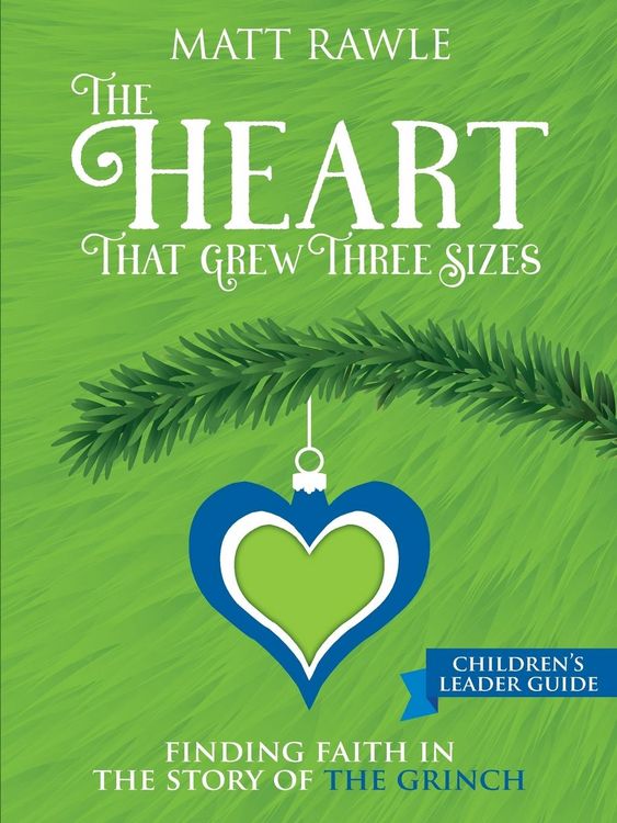 Produktbild: Heart That Grew Three Sizes Children's Leader Guide
