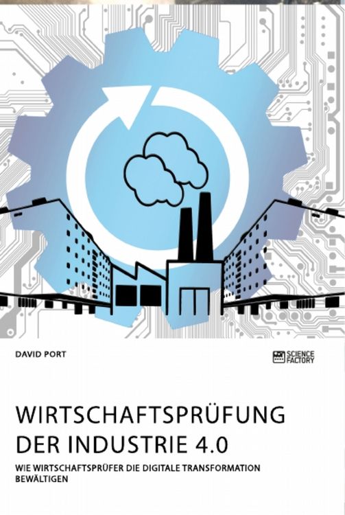 Produktbild: Wirtschaftspr&uuml;fung der Industrie 4.0