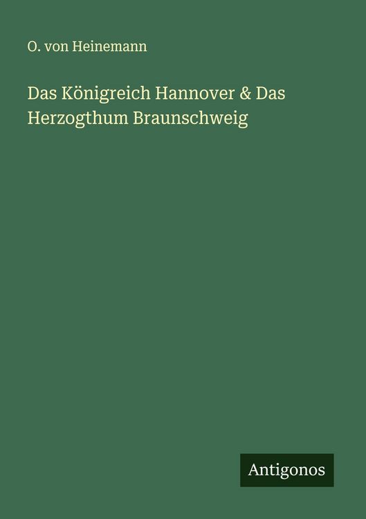 Produktbild: Das K&ouml;nigreich Hannover & Das Herzogthum Braunschweig