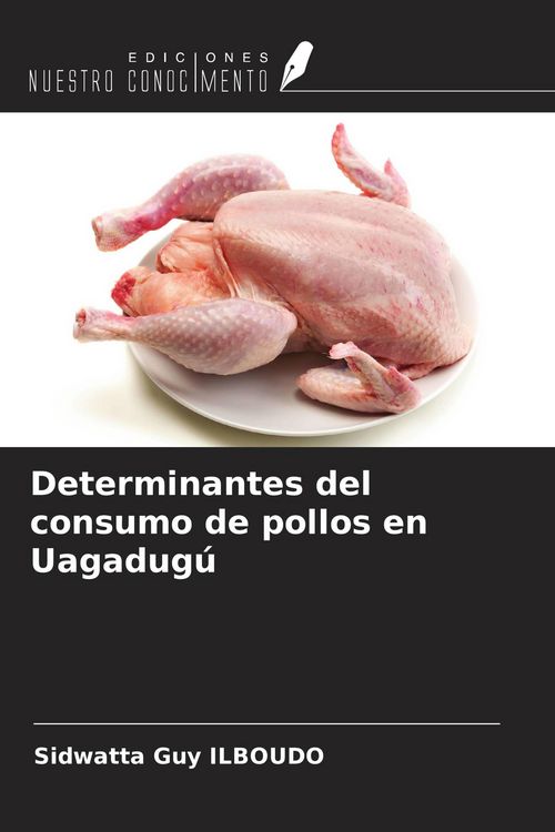 Produktbild: Determinantes del consumo de pollos en Uagadug&uacute;