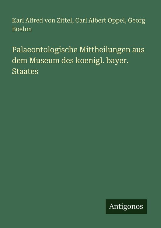Produktbild: Palaeontologische Mittheilungen aus dem Museum des koenigl. bayer. Staates