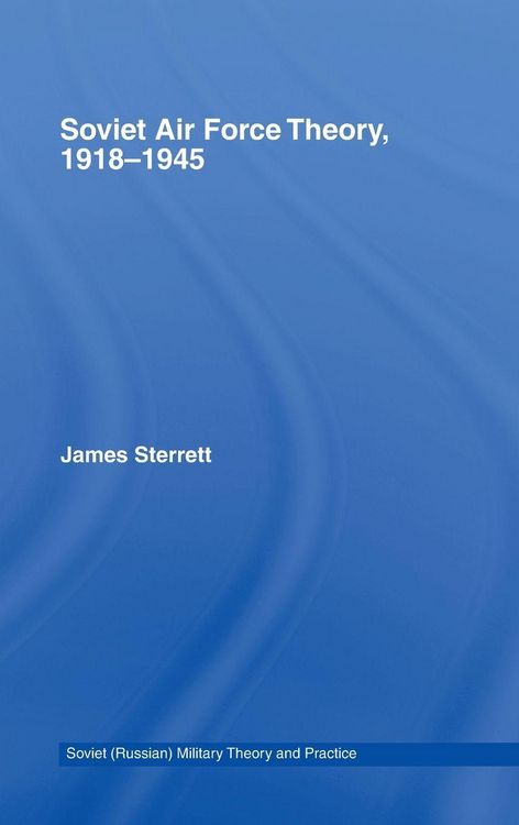 Produktbild: Soviet Air Force Theory, 1918-1945