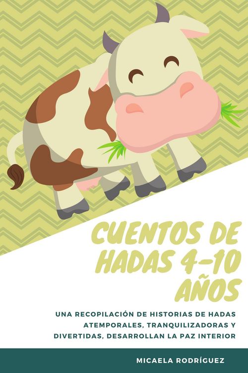 Produktbild: Cuentos de hadas 4-10 a&ntilde;os: Una recopilaci&oacute;n de historias de hadas atemporales, tranquilizadoras y divertidas, desarrollan la paz interior