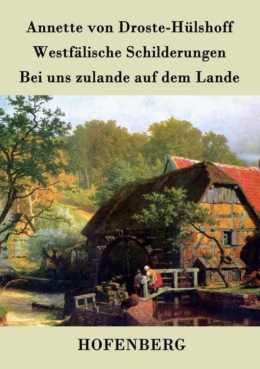 Produktbild: Westf&auml;lische Schilderungen / Bei uns zulande auf dem Lande