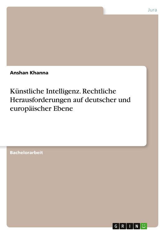 Produktbild: K&uuml;nstliche Intelligenz. Rechtliche Herausforderungen auf deutscher und europ&auml;ischer Ebene