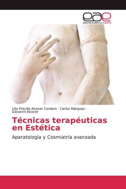 Produktbild: Alcocer Cordero, L: T&eacute;cnicas terap&eacute;uticas en Est&eacute;tica