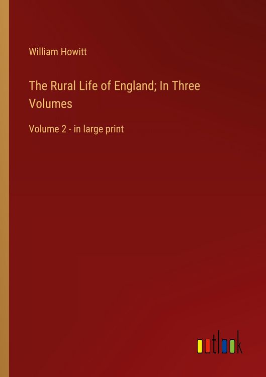 Produktbild: The Rural Life of England; In Three Volumes