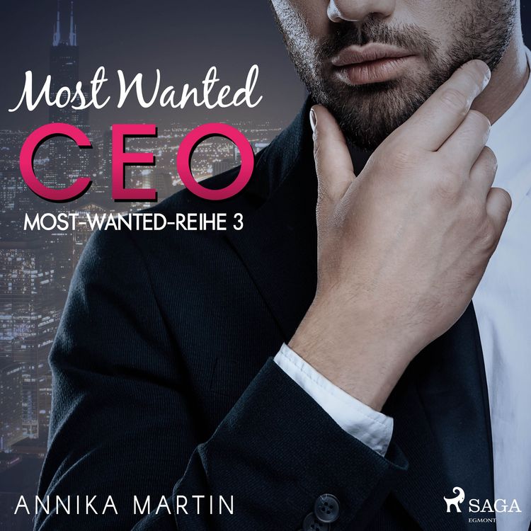Produktbild: Most Wanted CEO (Most&ndash;Wanted&ndash;Reihe 3)