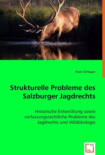 Produktbild: Schlager, D: Strukturelle Probleme desSalzburger Jagdrechts