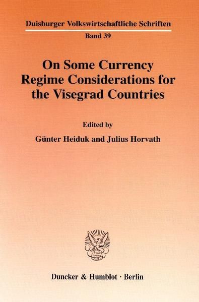 Produktbild: On Some Currency Regime Considerations for the Visegrad Countries.