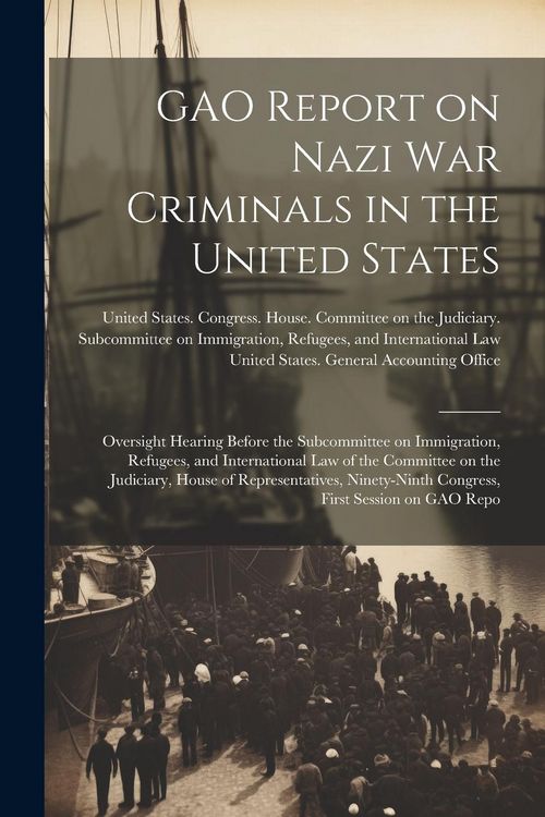 Produktbild: GAO Report on Nazi war Criminals in the United States
