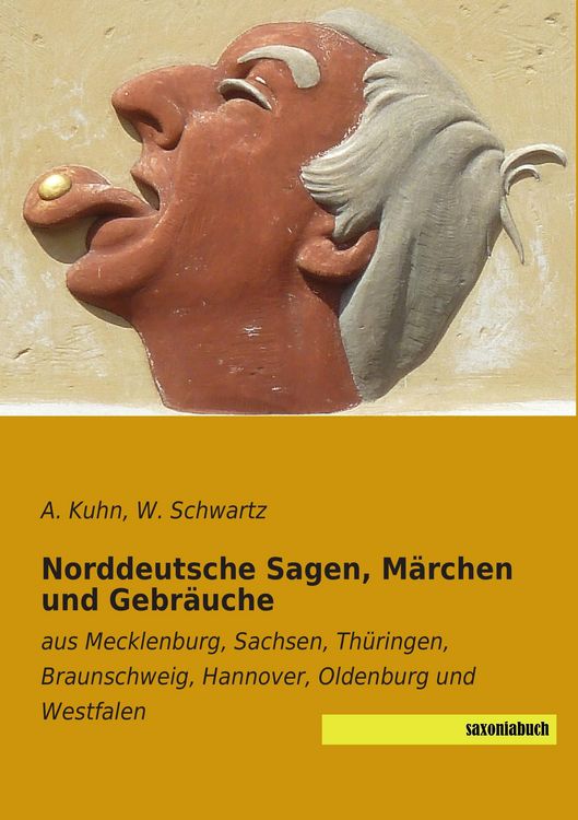 Produktbild: Norddeutsche Sagen, M&auml;rchen und Gebr&auml;uche