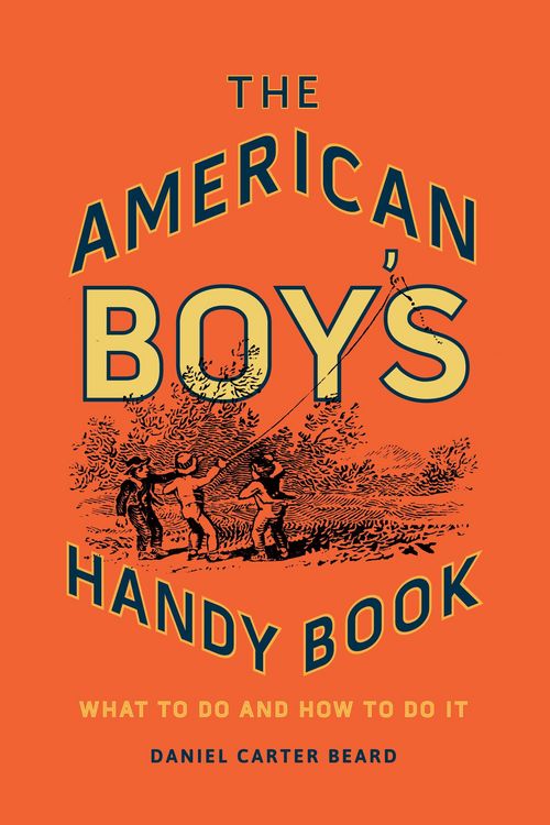 Produktbild: The American Boy's Handy Book