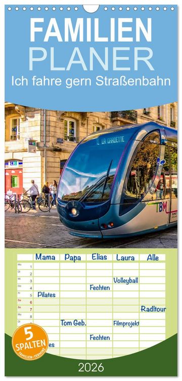 Produktbild: Familienplaner 2026 - Ich fahre gern Stra&szlig;enbahn mit 5 Spalten (Wandkalender, 21 x 45 cm) CALVENDO
