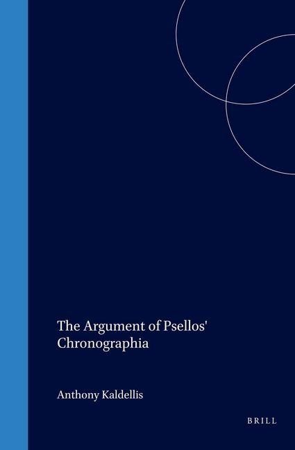 Produktbild: The Argument of Psellos' Chronographia: