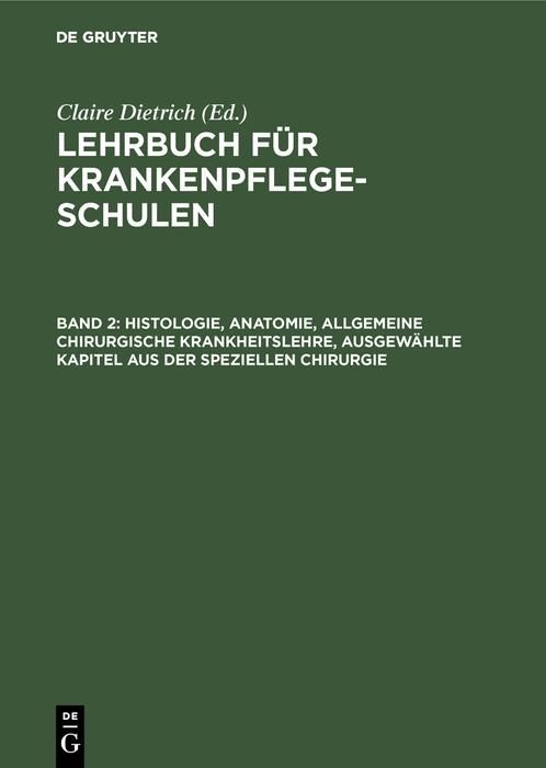 Produktbild: Histologie, Anatomie, allgemeine chirurgische Krankheitslehre, ausgew&auml;hlte Kapitel aus der speziellen Chirurgie