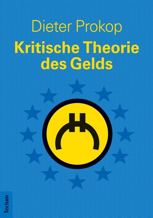 Produktbild: Kritische Theorie des Gelds