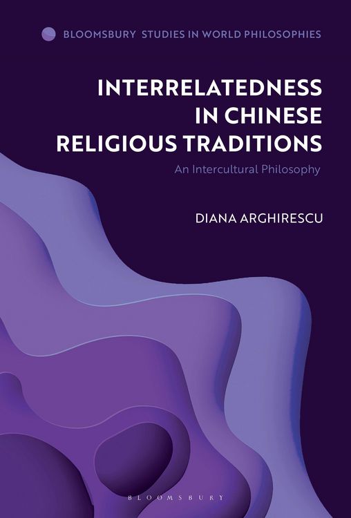 Produktbild: Arghirescu, D: Interrelatedness in Chinese Religious Traditi