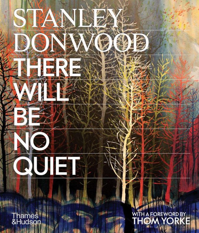 Produktbild: Stanley Donwood: There Will Be No Quiet