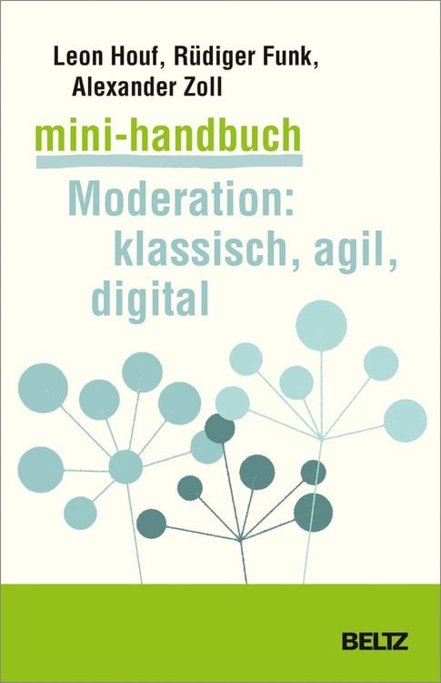 Produktbild: Mini-Handbuch Moderation: klassisch, agil, digital