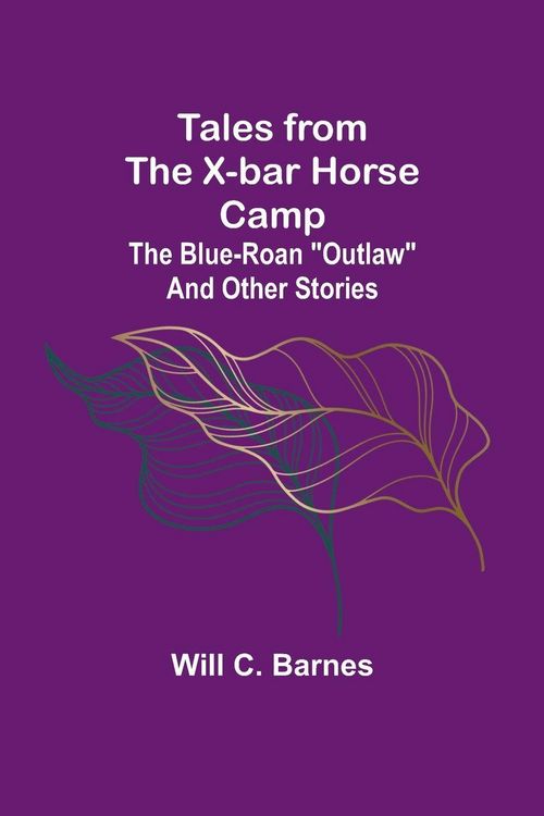 Produktbild: Tales from the X-bar Horse Camp